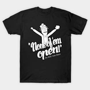 None of 'Em Open Fake Doors Black And White Movie T-Shirt